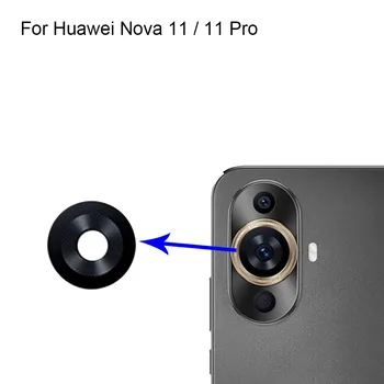 Протестирован Новый Для Huawei Nova 11 Стеклянный объектив Задней камеры Huawei Nova 11 Pro Для Замены Запасных Частей Nova11